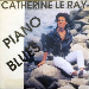Cathrine Le Ray: Piano Blues (7") - Bild 1