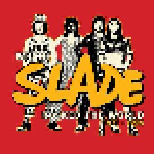 Cover - Slade: When Slade Rocked The World 1971 - 1975