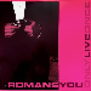 Cover - Romans, The: You Only Live Once