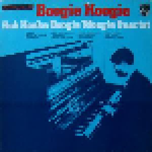 Rob Hoeke Boogie Woogie Quartet: Boogie Hoogie (LP) - Bild 1