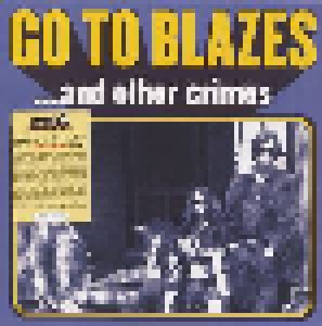 Go To Blazes: ...And Other Crimes (LP) - Bild 2