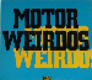 Motor Weirdos: Motor Weirdos (LP) - Bild 1