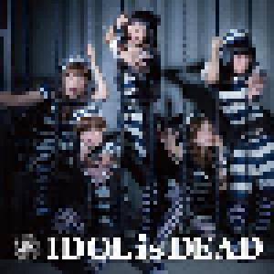 Bis: Idol Is Dead - Cover