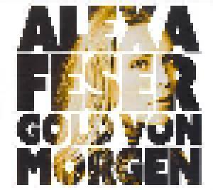 Alexa Feser: Gold Von Morgen - Cover