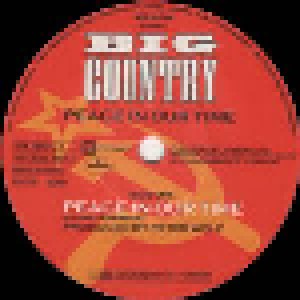 Big Country: Peace In Our Time (7") - Bild 3