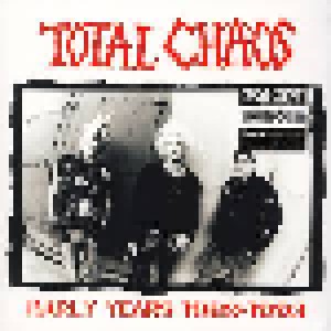Total Chaos: Early Years 1989-1993 (LP) - Bild 1