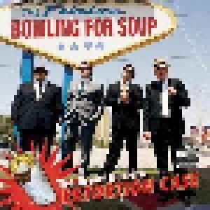 Bowling For Soup: The Great Burrito Extortion Case (CD) - Bild 1