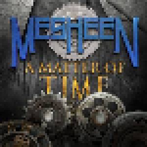 Mesheen: A Matter Of Time (CD) - Bild 1