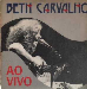Beth Carvalho: Ao Vivo (LP) - Bild 1