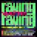Raving We're Raving (CD) - Thumbnail 1