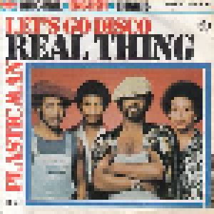 The Real Thing: Let's Go Disco (7") - Bild 1