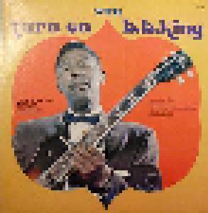 B.B. King: Turn On With B.B.King - Cover
