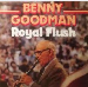 Benny Goodman: Royal Flush (LP) - Bild 1