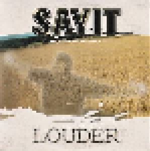 Sayit: Louder (Promo-CD) - Bild 1