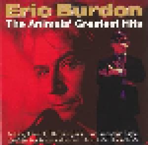 Eric Burdon: The Animals' Greatest Hits (CD) - Bild 1