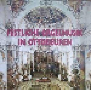 Cover - Franz Lehrndorfer: Orgelmusik In Ottobeuren