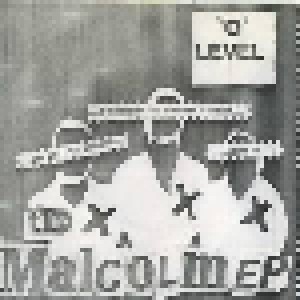 Cover - 'O' Level: Malcolm EP, The