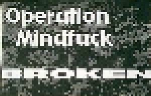 Cover - Operation Mindfuck: Broken