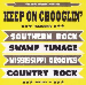 Cover - George Hatcher Band: Keep On Chooglin' - Vol. 21 / Due South