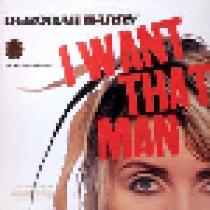 Deborah Harry: I Want That Man (12") - Bild 1