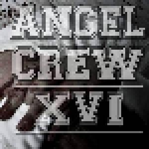 Angel Crew: XVI (CD) - Bild 1