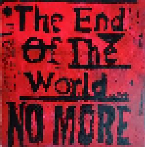 No More: The End Of The World (Mini-CD-R / EP) - Bild 1