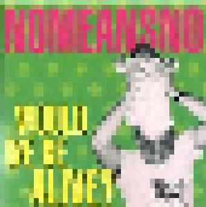NoMeansNo: Would We Be Alive? - Cover
