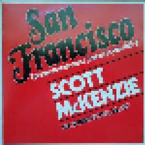 Scott McKenzie: San Francisco / Like An Old Time Movie (7") - Bild 1