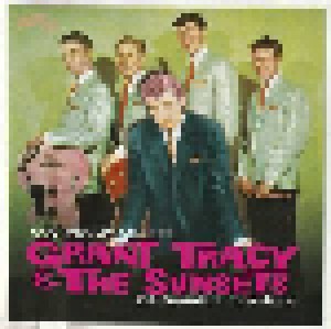 Cover - Grant Tracy: Everybody Shake! - Grant Tracy & The Sunsets - The Complete Recordings