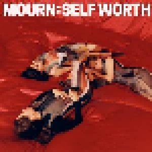 Cover - Mourn: Self Worth