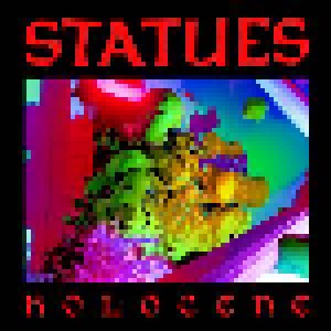Statues: Holocene (CD) - Bild 1
