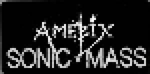 Amebix: Sonic Mass (CD) - Bild 3