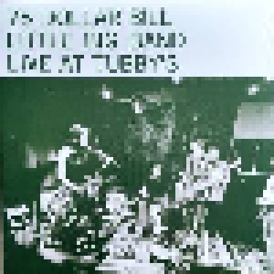 75 Dollar Bill Little Big Band: Live At Tubby's (2-LP) - Bild 1