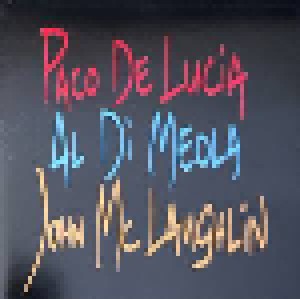 John McLaughlin, Al Di Meola, Paco de Lucía: The Guitar Trio (CD) - Bild 1