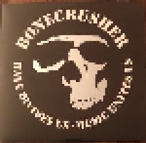Bonecrusher: Hate Divides Us, Music Unites Us (LP) - Bild 1
