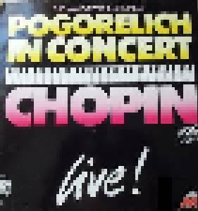 Frédéric Chopin: Pogorelich In Concert - Chopin (2-LP) - Bild 1