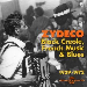 Cover - Amédé Ardoin: Zydeco. Black Creole, French Music & Blues