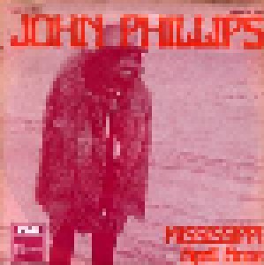 John Phillips: Mississippi (7") - Bild 1