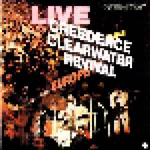 Creedence Clearwater Revival: Live In Europe (CD) - Bild 1