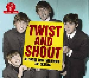 Cover - Dr. Feelgood And The Interns: Twist And Shout - 60 Songs That Influenced The Beatles