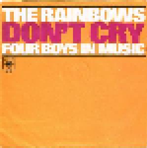 Cover - Rainbows, The: Don't Cry