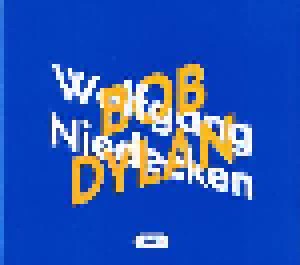 Cover - Wolfgang Niedecken: Wolfgang Niedecken Über Bob Dylan