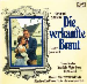 Bedřich Smetana: Die Verkaufte Braut (Querschnitt) (LP) - Bild 1