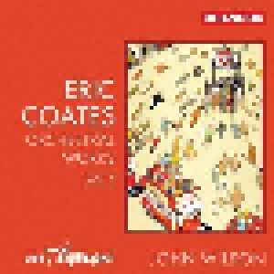 Cover - Eric Coates: Orchestral Works Vol. 2