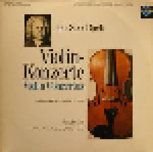 Johann Sebastian Bach: Violin-Konzerte - Gesamtausgabe (2-LP) - Bild 1