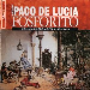 Cover - Paco de Lucía & Fosforito: Selección Antologica Del Cante Flamenco Volume 1