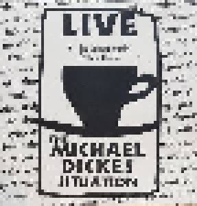 Cover - Michael Dickes: Live At The Leavenworth Coffee House