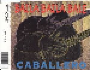 Caballero: Baila Baila Bale (Single-CD) - Bild 1