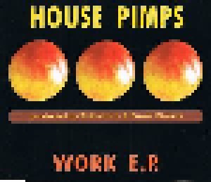 House Pimps: Work E.P. (Mini-CD / EP) - Bild 1