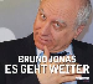 Cover - Bruno Jonas: Es Geht Weiter